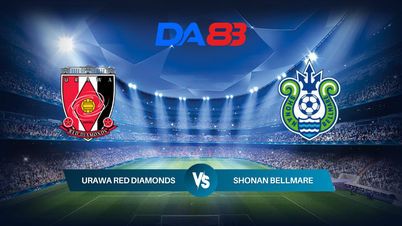 Nhận định soi kèo Urawa Red Diamonds vs Shonan Bellmare 16h30 06/07/2024 – VĐQG Nhật Bản DA88