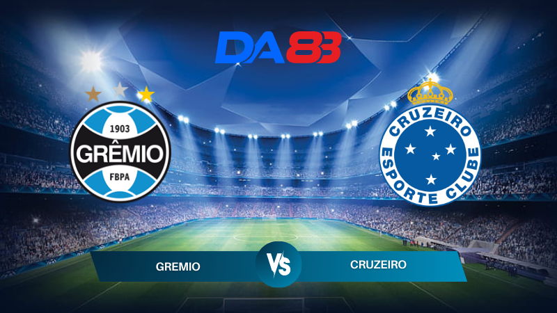 Nhận định soi kèo Gremio vs Cruzeiro 04h30 ngày 11/07/2024 - VĐQG Brazil DA88