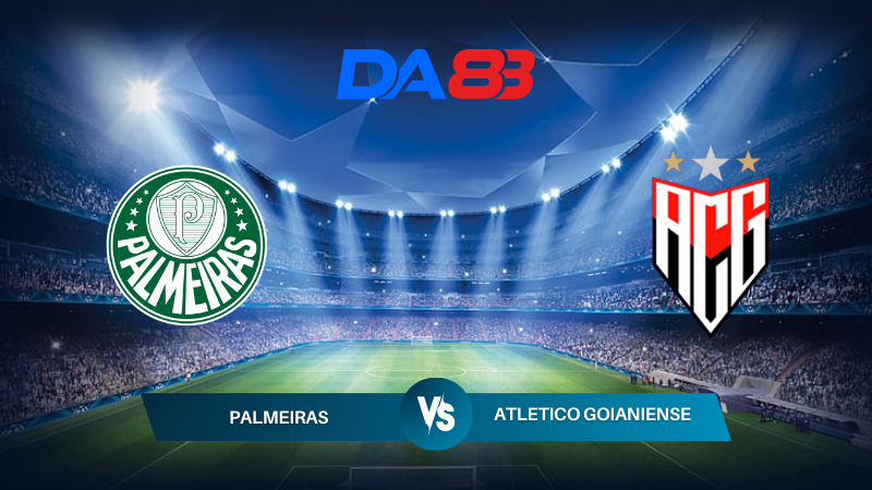 Nhận định soi kèo Palmeiras vs Atletico Goianiense 05h30 ngày 12/07/2024 - VĐQG Brazil DA88