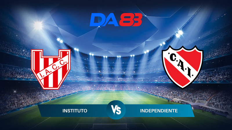 Nhận định soi kèo Instituto vs Independiente 07h00 ngày 19/07/2024 - VĐQG Argentina  DA88