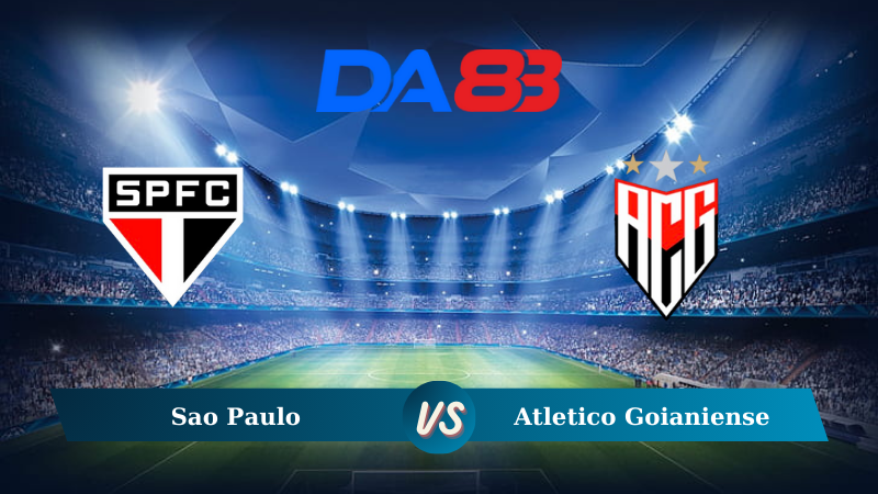 Nhận định soi kèo Sao Paulo vs Atletico Goianiense 02h00 ngày 12/08/2024 – VĐQG Brazil DA88