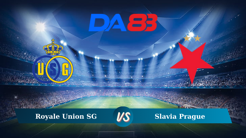 Nhận định soi kèo Royale Union SG vs Slavia Prague 01h30 ngày 14/08/2024 – Vòng loại Champions League DA88