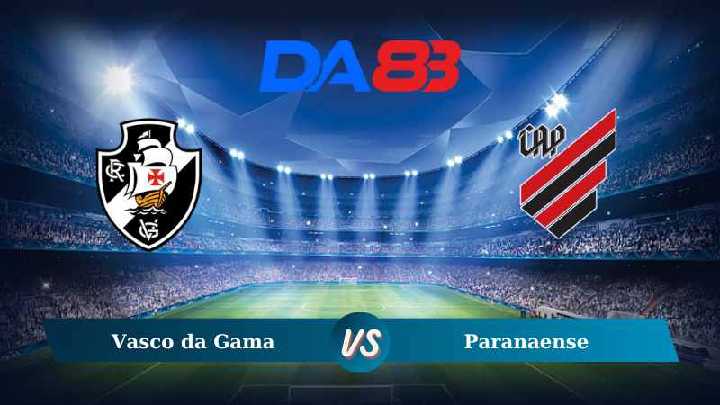 Nhận định soi kèo Vasco da Gama vs Athletico Paranaense 07h00 ngày 28/07/2024 - VĐQG Brazil. DA88