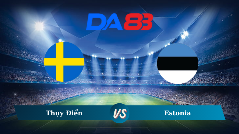 Nhận định soi kèo Thụy Điển vs Estonia 01h45 ngày 09/09/2024 – Nations League DA88