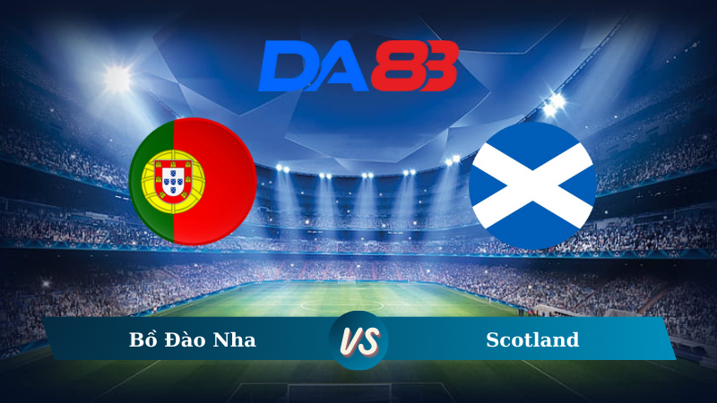 Nhận định soi kèo Bồ Đào Nha vs Scotland 01h45 ngày 09/09/2024 – Nations League DA88