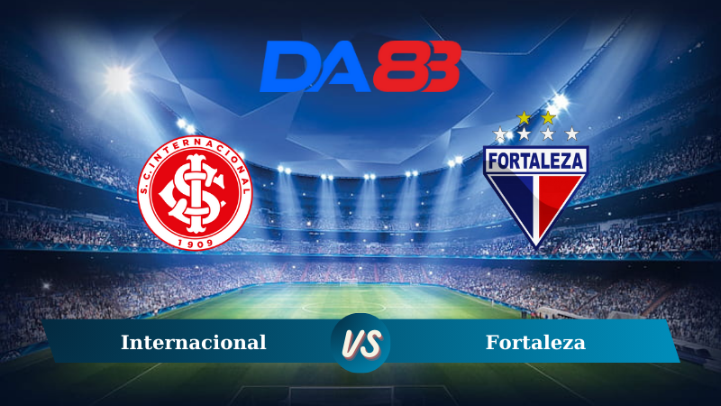 Nhận định soi kèo Internacional vs Fortaleza 5h00 ngày 12/9/2024 - VĐQG Brazil  DA88