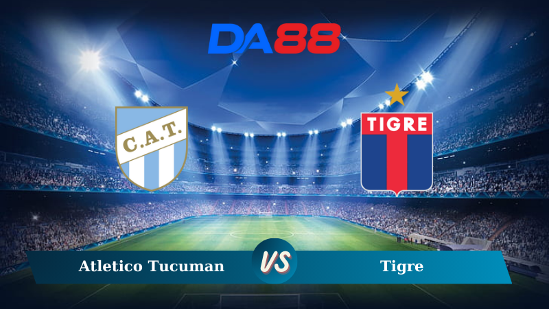 Nhận định soi kèo Atletico Tucuman vs Tigre 07h00 ngày 08/10/2024 - VĐQG Argentina DA88