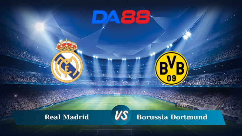 Nhận định soi kèo Real Madrid vs Borussia Dortmund 02h00 ngày 23/10/2024 – Champions League DA88