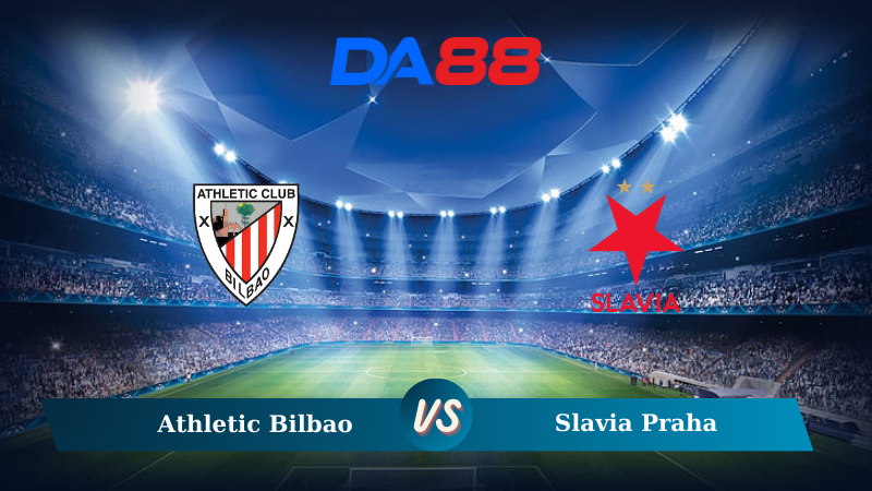 Nhận định soi kèo Athletic Bilbao vs Slavia Praha 02h00 ngày 25/10/2024 – Europa League DA88