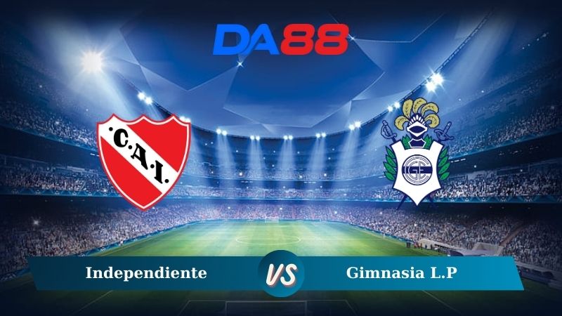 Nhận định soi kèo Independiente vs Gimnasia L.P 05h15 ngày 22/11/2024 - VĐQG Argentina  DA88