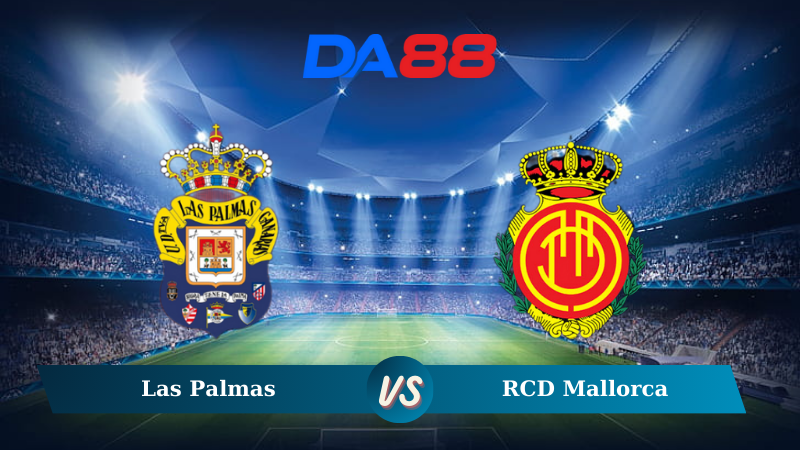 Nhận định soi kèo Las Palmas vs RCD Mallorca 00h30 ngày 24/11/2024 - La Liga DA88