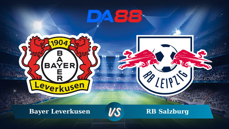 Nhận định soi kèo Bayer Leverkusen vs RB Salzburg 03h00 ngày 27/11/2024 – Champions League DA88